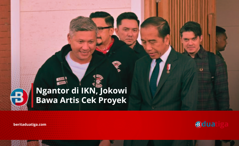 Ngantor di IKN Jokowi Bawa Artis Cek Proyek