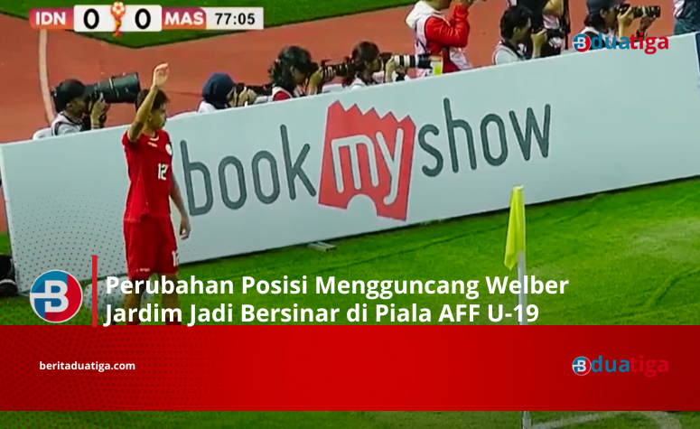 Perubahan Posisi Mengguncang Welber Jardim Bersinar di Piala AFF U-19