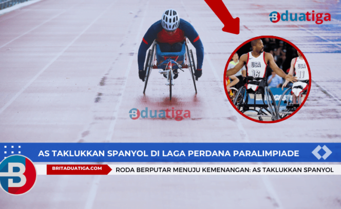 
Roda Berputar Menuju Kemenangan, AS Taklukkan Spanyol di Laga Perdana Paralimpiade (Images ilustrasi/britaduatiga.com)