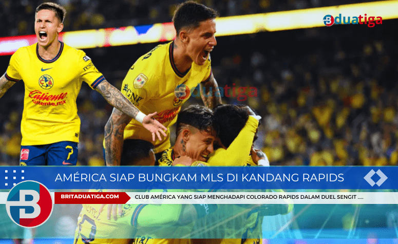 América Siap Bungkam MLS di Kandang Rapids