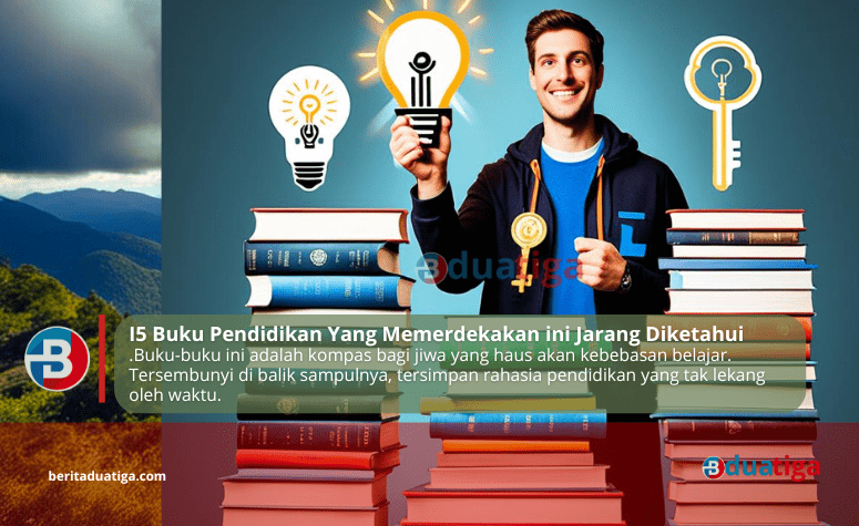 5 Buku Pendidikan Yang Memerdekakan ini Jarang Diketahui