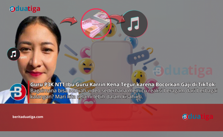 Guru P3K NTT Ibu Guru Karrin Kena Tegur karena Bocorkan Gaji di TikTok