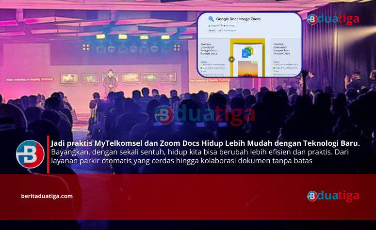 Jadi praktis MyTelkomsel dan Zoom Docs Hidup Lebih Mudah dengan Teknologi Baru