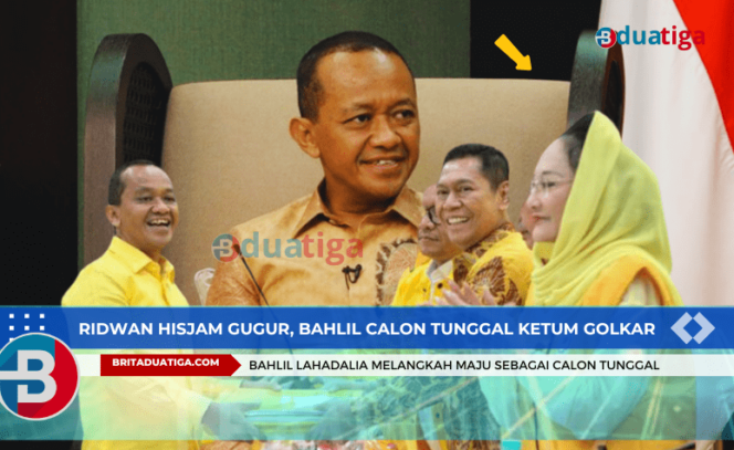 
Ridwan Hisjam Gugur, Bahlil Tunggal Menuju Ketum Golkar (gambar ilustrasi/britaduatiga.com.Agustus2024)