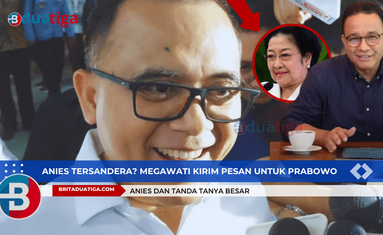 Anies Tersandera? Megawati Kirim Pesan untuk Prabowo