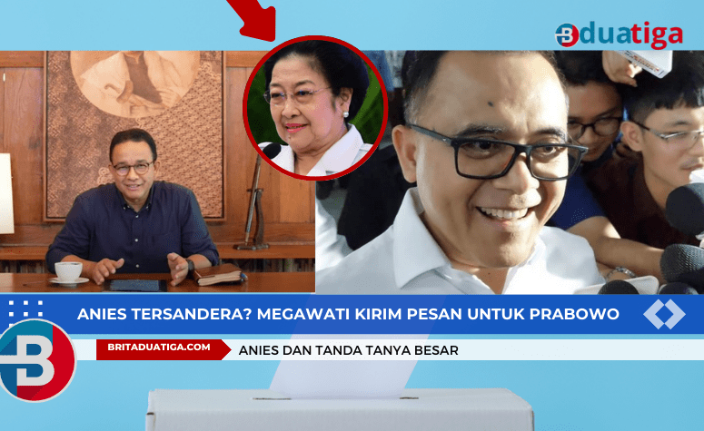 Anies Tersandera? Megawati Kirim Pesan untuk Prabowo