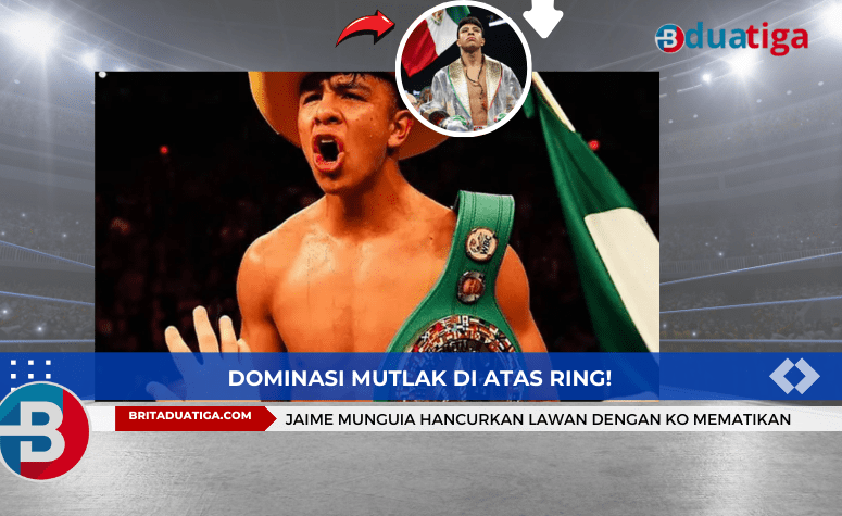 Jaime Munguia Hancurkan Lawan dengan KO Mematikan, Dominasi Mutlak di Atas Ring!