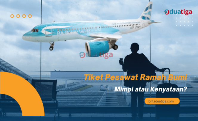 
Tiket Pesawat Ramah Bumi Mimpi atau Kenyataan? (images kreative/britaduatiga.com/Sep2024)