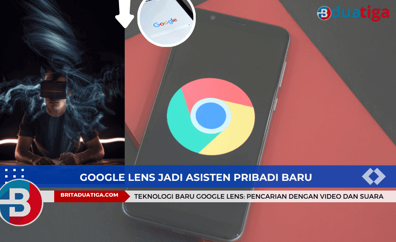 Google Lens Jadi Asisten Pribadi Baru Cukup Bicara dan Tunjuk Video dia beri jawaban