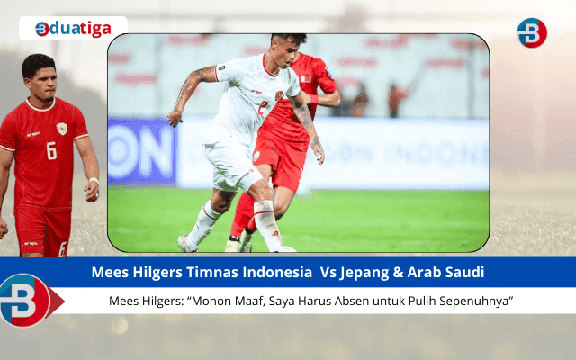 Mees Hilgers Timnas indonesia Absen kualifikasi piala dunia Vs Jepang & Arab Saudi