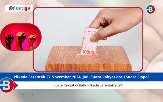 Pilkada Serentak 27 November 2024 jadi suara rakyat atau suara siapa?