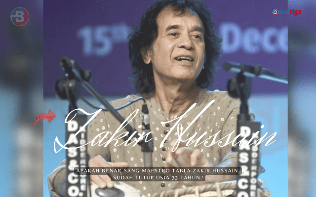 Apakah Benar sang Maestro Tabla Zakir Hussain sudah Tutup Usia 73 tahun?