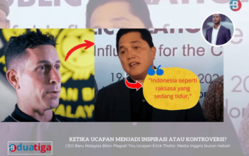 CEO Baru Malaysia Bikin Plagiat, Tiru Ucapan Erick Thohir, Media Inggris Ikutan Heboh