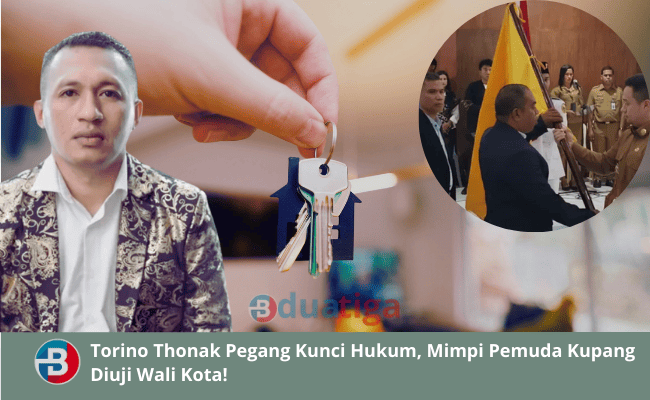 Torino Thonak Pegang Kunci Hukum, Mimpi Pemuda Kupang Diuji Wali Kota!