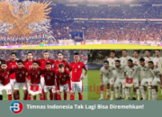 Timnas Indonesia Tak Lagi Bisa Diremehkan!