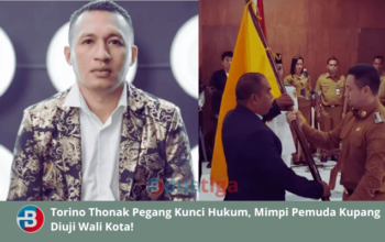 Torino Thonak Pegang Kunci Hukum, Mimpi Pemuda Kupang Diuji Wali Kota!