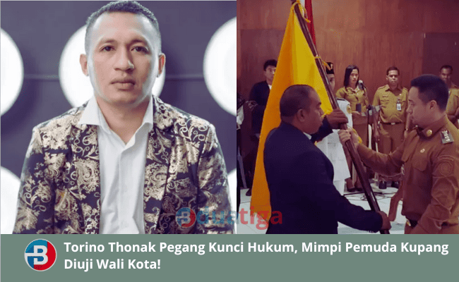 Torino Thonak Pegang Kunci Hukum, Mimpi Pemuda Kupang Diuji Wali Kota!